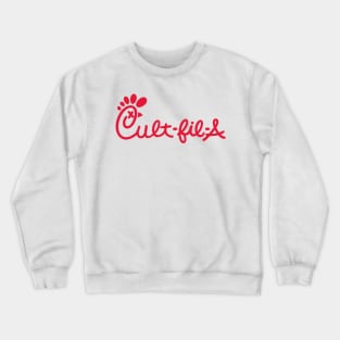 Cult -Fil-A Crewneck Sweatshirt